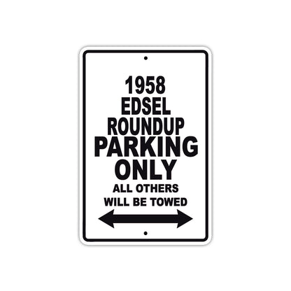 1958 Edsel Roundup Parking Only All Others Will Be Towed Sea Ocean Beach Lake Boat Aluminum Metal Sign Plate