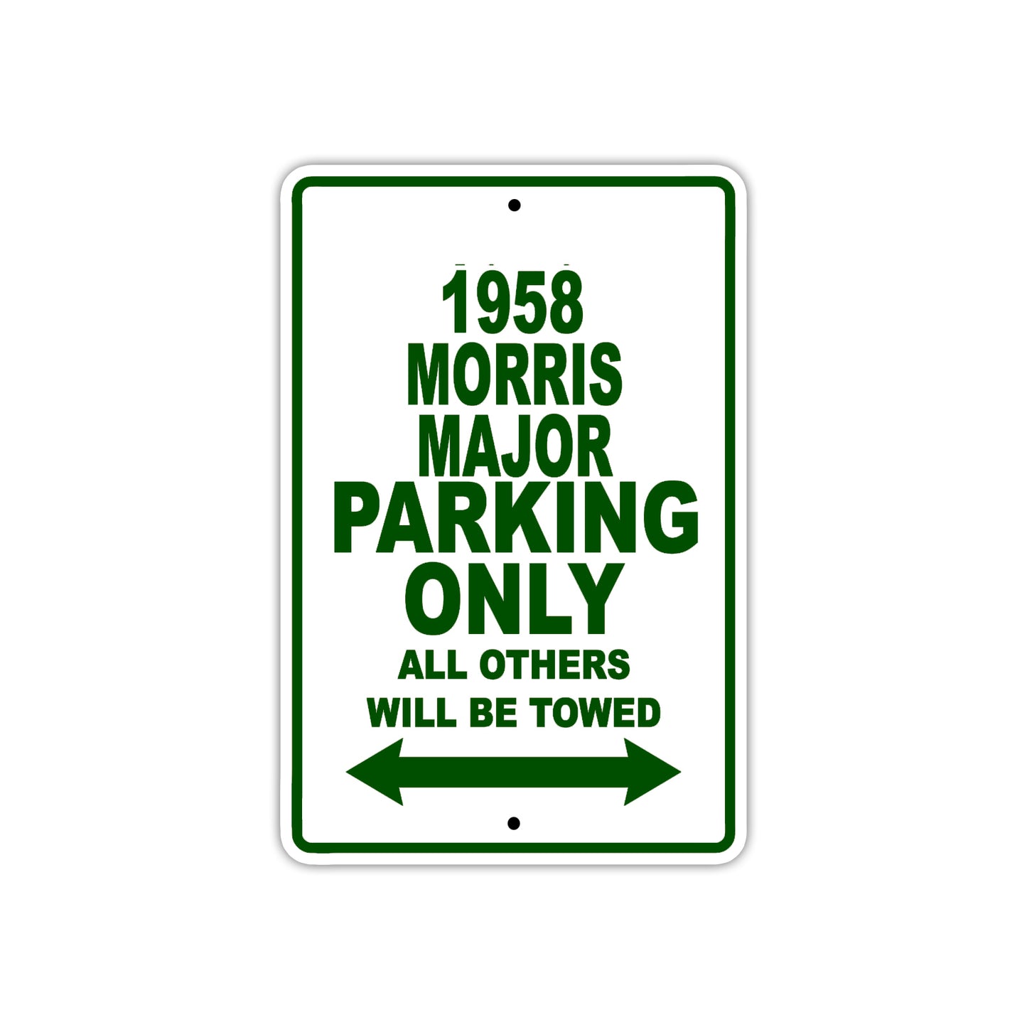 1958 Morris Major Parking Only All Others Will Be Towed Sea Ocean Beach Lake Boat Aluminum Metal Sign Plate