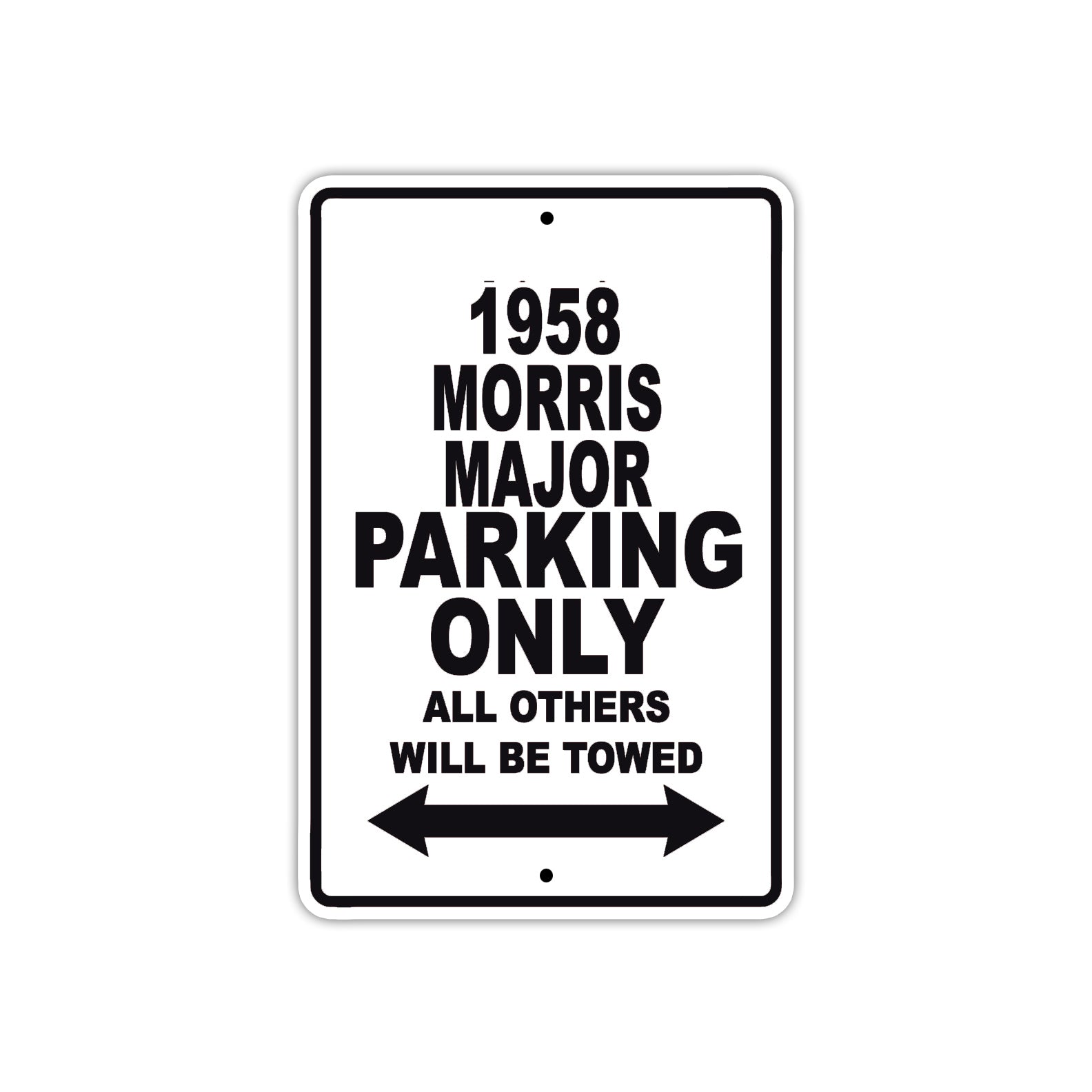 1958 Morris Major Parking Only All Others Will Be Towed Sea Ocean Beach Lake Boat Aluminum Metal Sign Plate