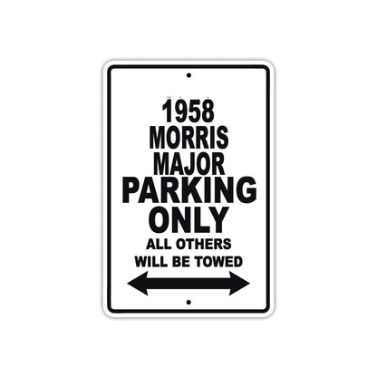 1958 Morris Major Parking Only All Others Will Be Towed Sea Ocean Beach Lake Boat Aluminum Metal Sign Plate