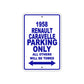 1958 Renault Caravelle Parking Only All Others Will Be Towed Sea Ocean Beach Lake Boat Aluminum Metal Sign Plate