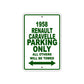 1958 Renault Caravelle Parking Only All Others Will Be Towed Sea Ocean Beach Lake Boat Aluminum Metal Sign Plate