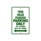 1958 Volvo PV444/544 Parking Only All Others Will Be Towed Sea Ocean Beach Lake Boat Aluminum Metal Sign Plate