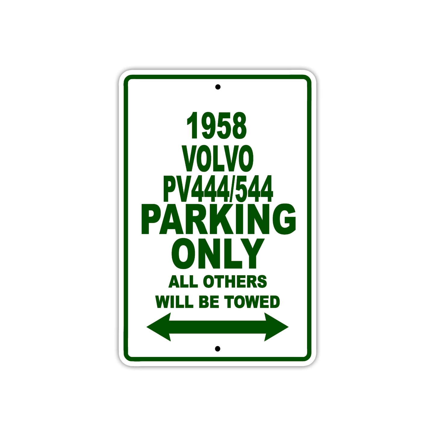1958 Volvo PV444/544 Parking Only All Others Will Be Towed Sea Ocean Beach Lake Boat Aluminum Metal Sign Plate