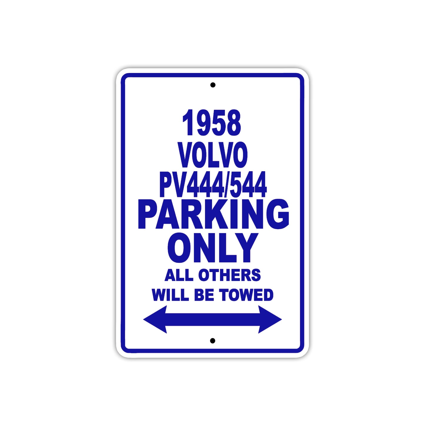 1958 Volvo PV444/544 Parking Only All Others Will Be Towed Sea Ocean Beach Lake Boat Aluminum Metal Sign Plate
