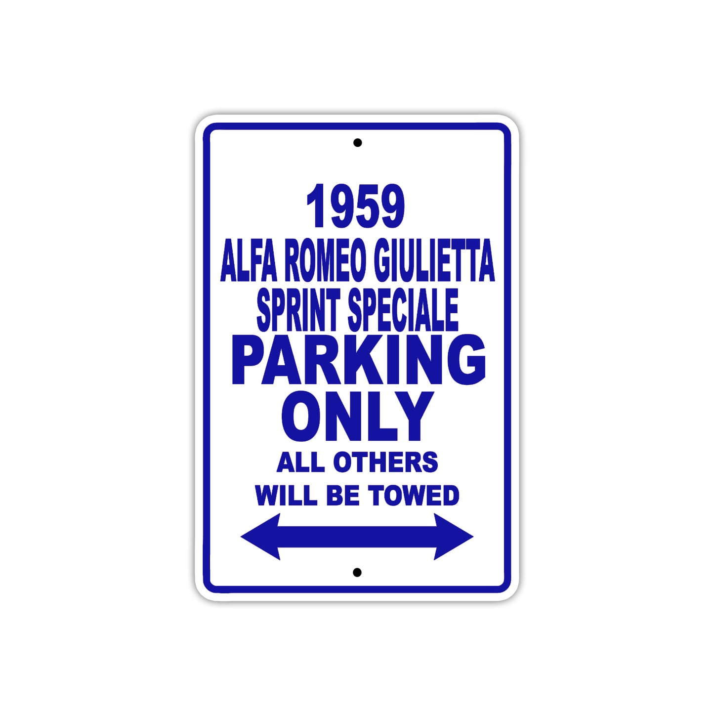 1959 Alfa Romeo Giulietta Sprint Speciale Parking Only All Others Will Be Towed Sea Ocean Beach Lake Boat Aluminum Metal Sign Plate