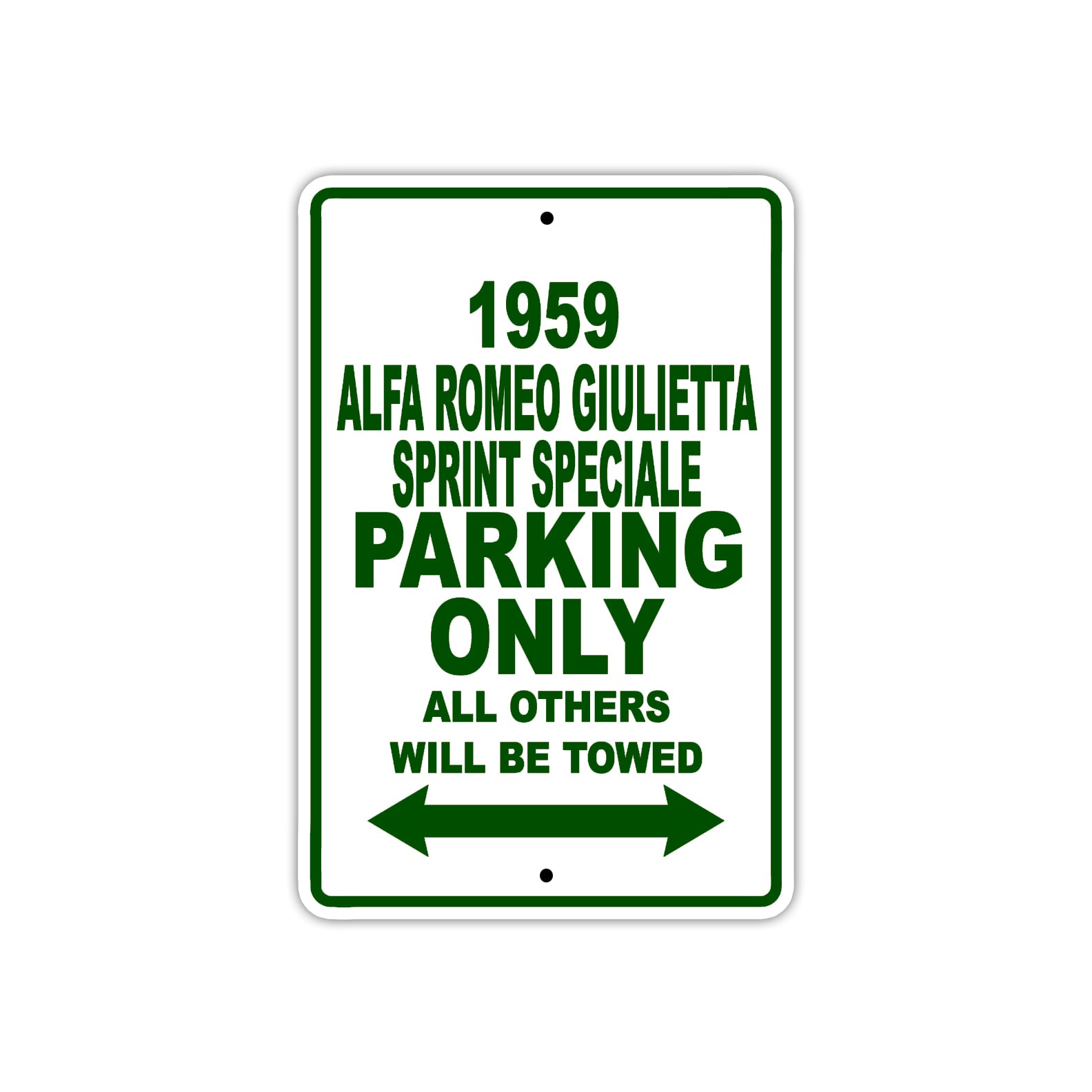 1959 Alfa Romeo Giulietta Sprint Speciale Parking Only All Others Will Be Towed Sea Ocean Beach Lake Boat Aluminum Metal Sign Plate