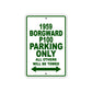 1959 Borgward P100 Parking Only All Others Will Be Towed Sea Ocean Beach Lake Boat Aluminum Metal Sign Plate