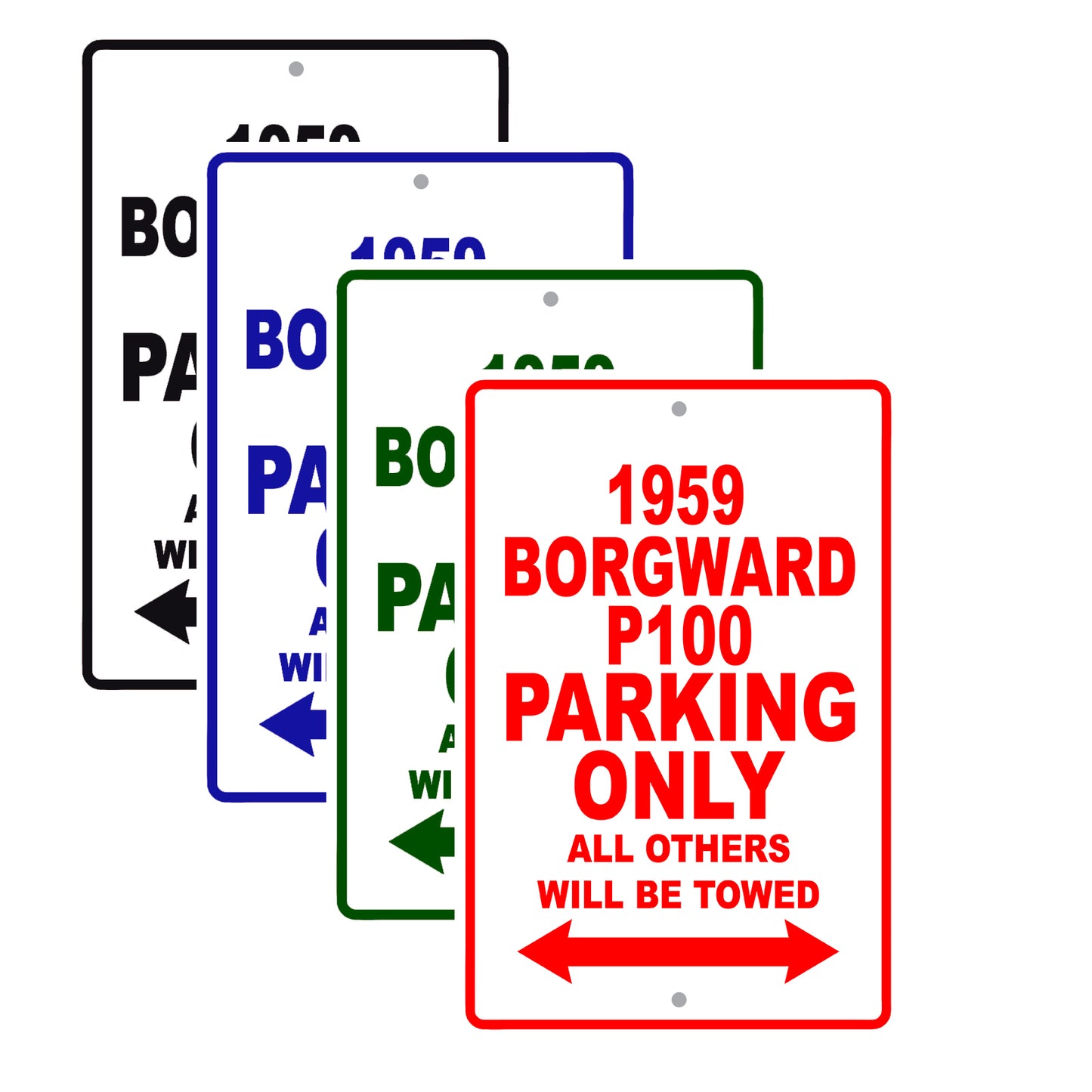 1959 Borgward P100 Parking Only All Others Will Be Towed Sea Ocean Beach Lake Boat Aluminum Metal Sign Plate