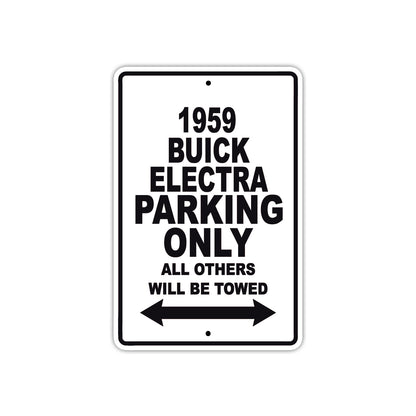 1959 Buick Electra Parking Only All Others Will Be Towed Sea Ocean Beach Lake Boat Aluminum Metal Sign Plate