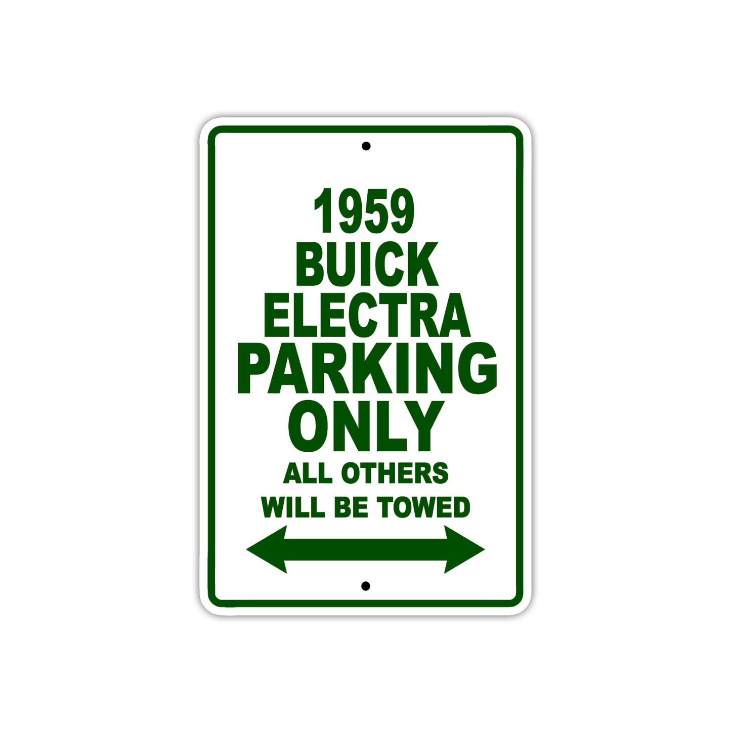 1959 Buick Electra Parking Only All Others Will Be Towed Sea Ocean Beach Lake Boat Aluminum Metal Sign Plate
