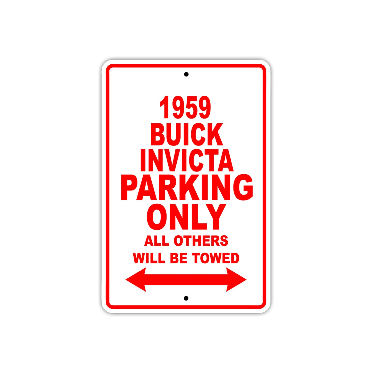 1959 Buick Invicta Parking Only All Others Will Be Towed Sea Ocean Beach Lake Boat Aluminum Metal Sign Plate