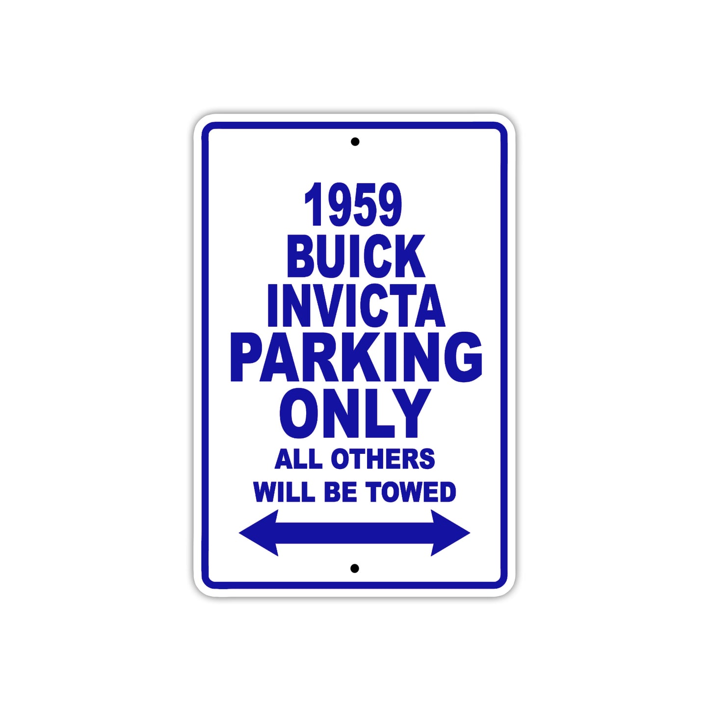 1959 Buick Invicta Parking Only All Others Will Be Towed Sea Ocean Beach Lake Boat Aluminum Metal Sign Plate