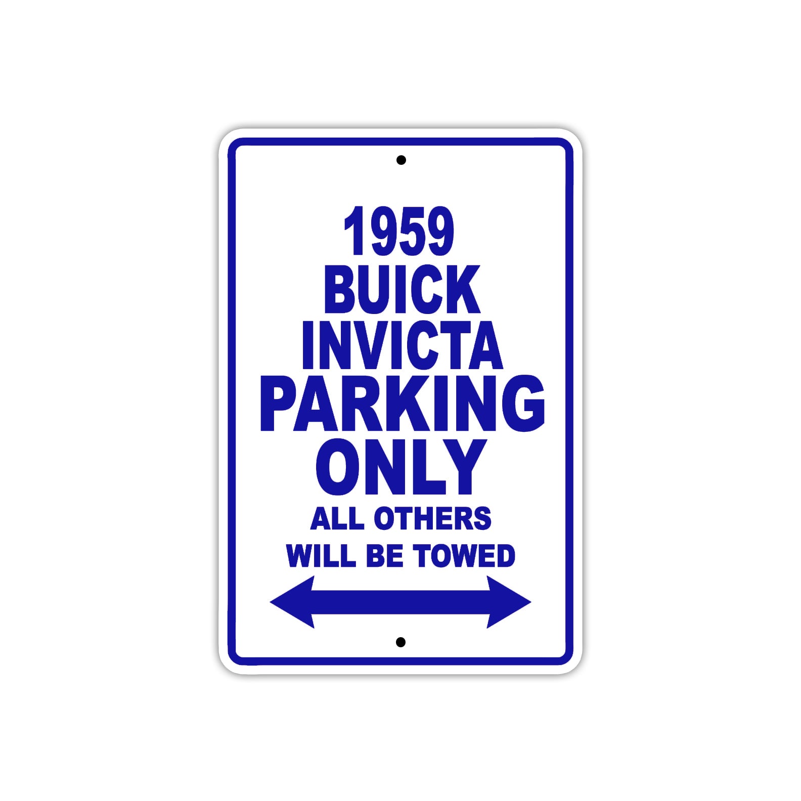 1959 Buick Invicta Parking Only All Others Will Be Towed Sea Ocean Beach Lake Boat Aluminum Metal Sign Plate