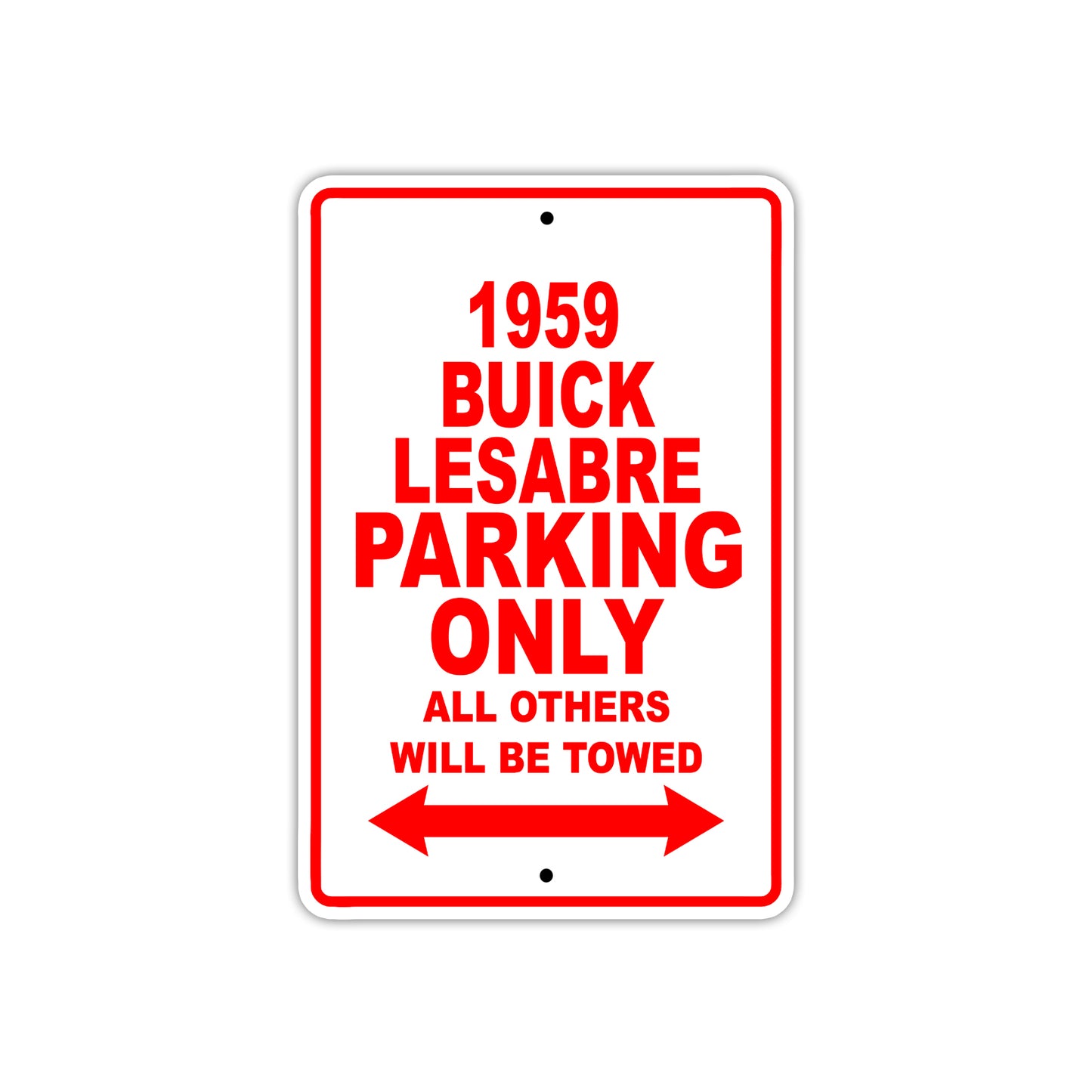 1959 Buick Lesabre Parking Only All Others Will Be Towed Sea Ocean Beach Lake Boat Aluminum Metal Sign Plate