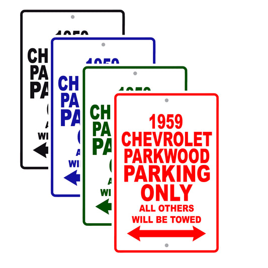 1959 Chevrolet Parkwood Parking Only All Others Will Be Towed Sea Ocean Beach Lake Boat Aluminum Metal Sign Plate