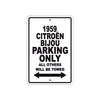 1959 Citroen Bijou Parking Only All Others Will Be Towed Sea Ocean Beach Lake Boat Aluminum Metal Sign Plate