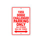 1959 Dodge Challenger Parking Only All Others Will Be Towed Sea Ocean Beach Lake Boat Aluminum Metal Sign Plate