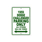 1959 Dodge Challenger Parking Only All Others Will Be Towed Sea Ocean Beach Lake Boat Aluminum Metal Sign Plate