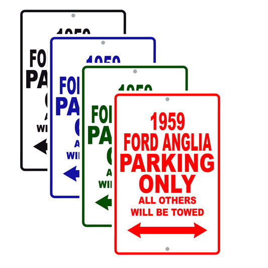1959 Ford Anglia Parking Only All Others Will Be Towed Sea Ocean Beach Lake Boat Aluminum Metal Sign Plate
