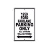 1959 Ford Fairlane Parking Only All Others Will Be Towed Sea Ocean Beach Lake Boat Aluminum Metal Sign Plate