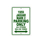 1959 Jaguar Mark 2 Parking Only All Others Will Be Towed Sea Ocean Beach Lake Boat Aluminum Metal Sign Plate