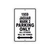 1959 Jaguar Mark 2 Parking Only All Others Will Be Towed Sea Ocean Beach Lake Boat Aluminum Metal Sign Plate