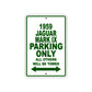 1959 Jaguar Mark IX Parking Only All Others Will Be Towed Sea Ocean Beach Lake Boat Aluminum Metal Sign Plate