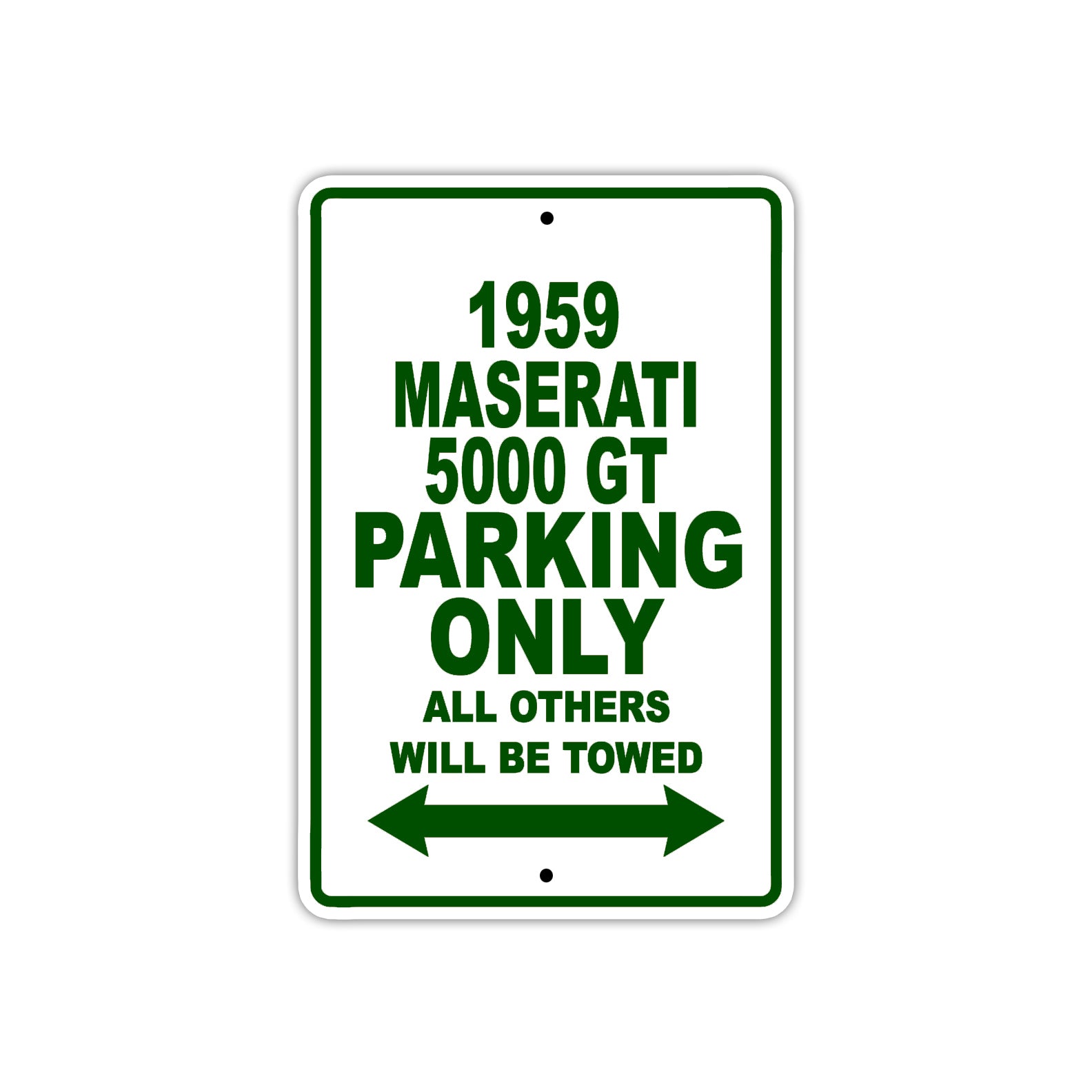 1959 Maserati 5000 GT Parking Only All Others Will Be Towed Sea Ocean Beach Lake Boat Aluminum Metal Sign Plate