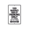 1959 Maserati 5000 GT Parking Only All Others Will Be Towed Sea Ocean Beach Lake Boat Aluminum Metal Sign Plate