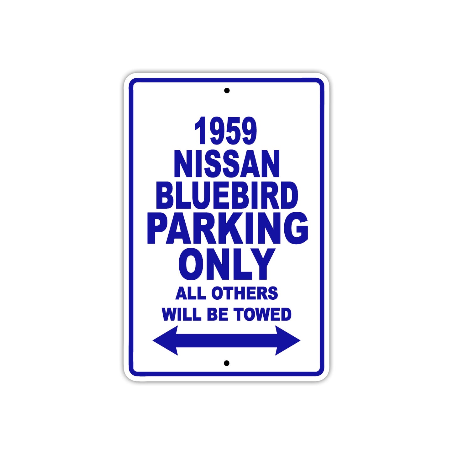 1959 Nissan Bluebird Parking Only All Others Will Be Towed Sea Ocean Beach Lake Boat Aluminum Metal Sign Plate