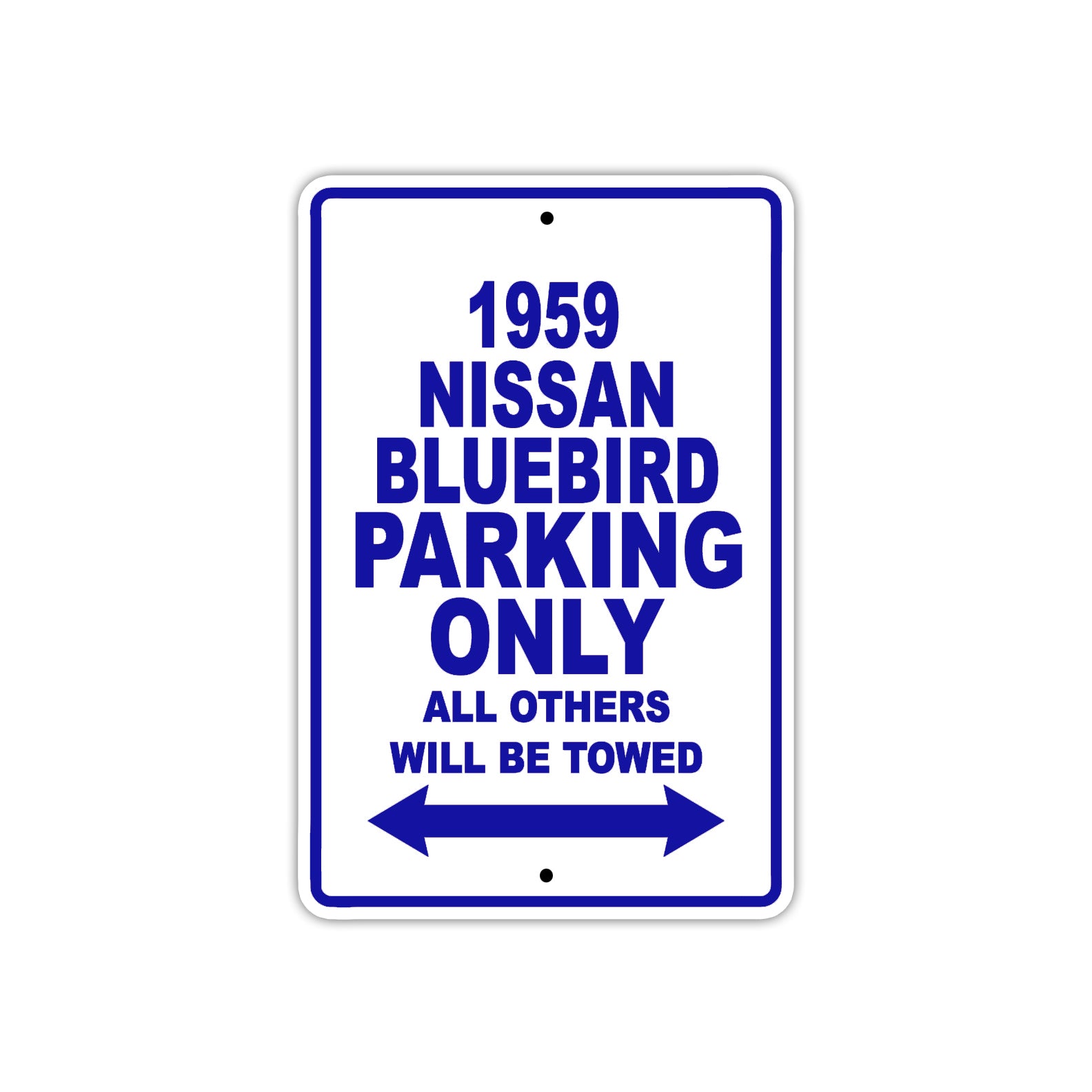 1959 Nissan Bluebird Parking Only All Others Will Be Towed Sea Ocean Beach Lake Boat Aluminum Metal Sign Plate