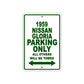 1959 Nissan Gloria Parking Only All Others Will Be Towed Sea Ocean Beach Lake Boat Aluminum Metal Sign Plate