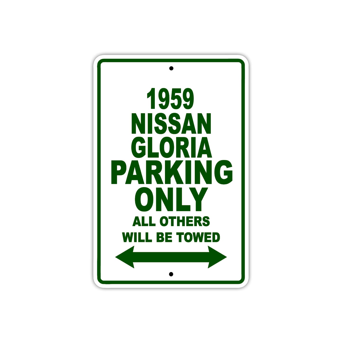 1959 Nissan Gloria Parking Only All Others Will Be Towed Sea Ocean Beach Lake Boat Aluminum Metal Sign Plate