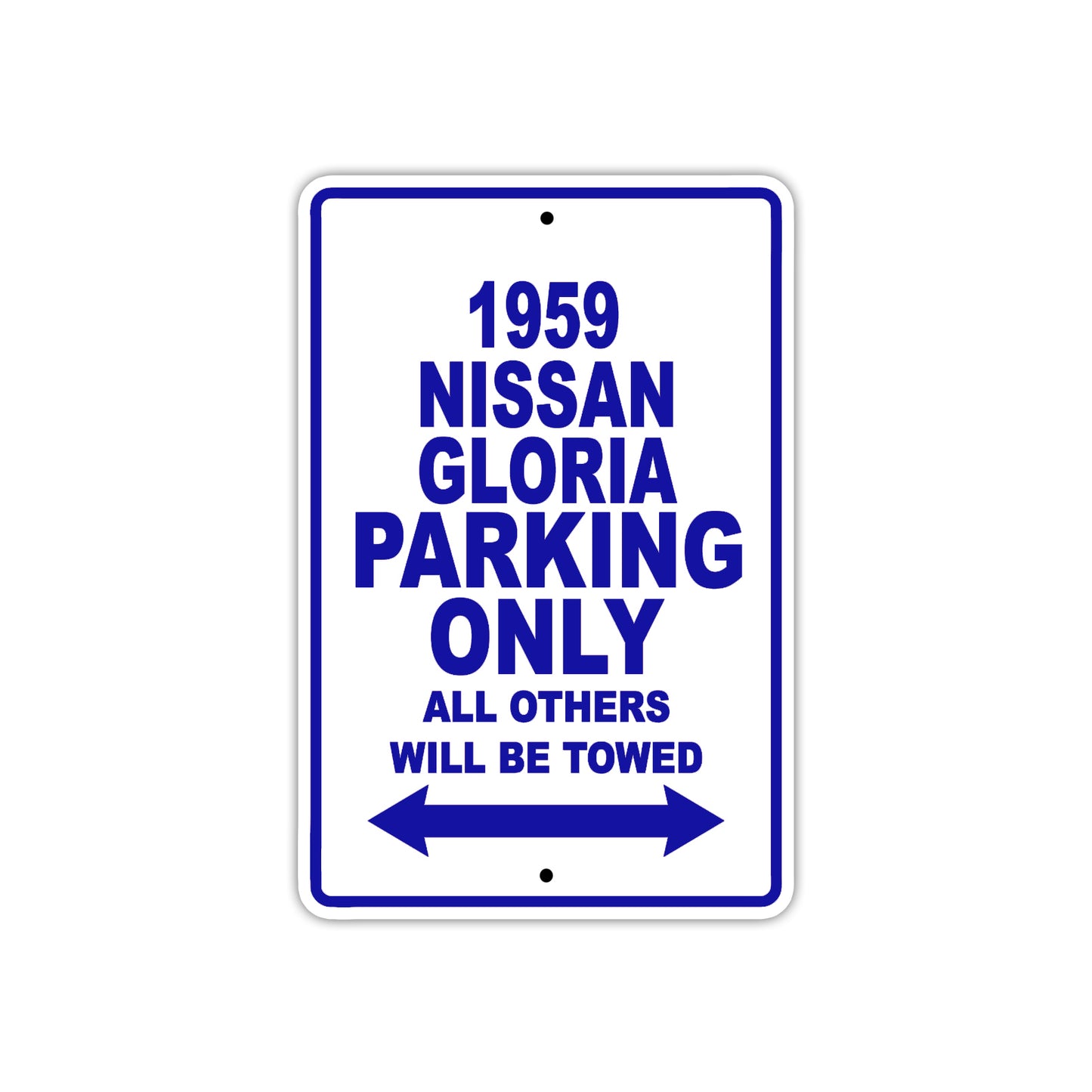 1959 Nissan Gloria Parking Only All Others Will Be Towed Sea Ocean Beach Lake Boat Aluminum Metal Sign Plate