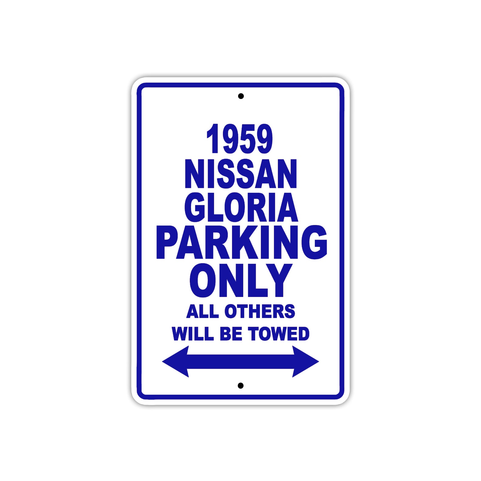 1959 Nissan Gloria Parking Only All Others Will Be Towed Sea Ocean Beach Lake Boat Aluminum Metal Sign Plate