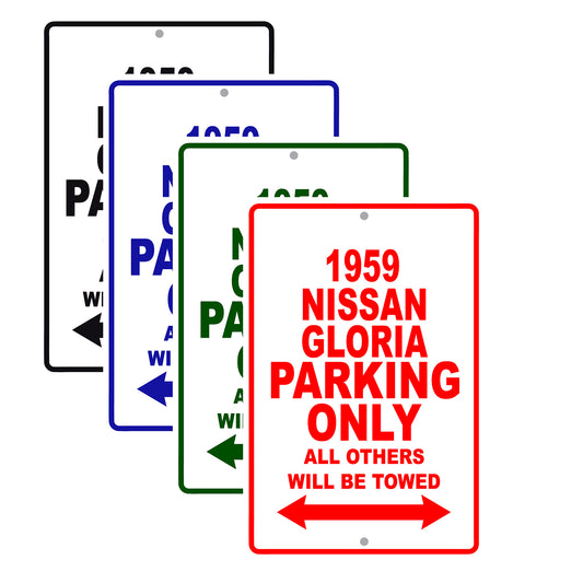 1959 Nissan Gloria Parking Only All Others Will Be Towed Sea Ocean Beach Lake Boat Aluminum Metal Sign Plate