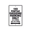 1959 Pontiac Parisienne Parking Only All Others Will Be Towed Sea Ocean Beach Lake Boat Aluminum Metal Sign Plate