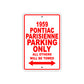 1959 Pontiac Parisienne Parking Only All Others Will Be Towed Sea Ocean Beach Lake Boat Aluminum Metal Sign Plate