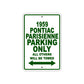 1959 Pontiac Parisienne Parking Only All Others Will Be Towed Sea Ocean Beach Lake Boat Aluminum Metal Sign Plate