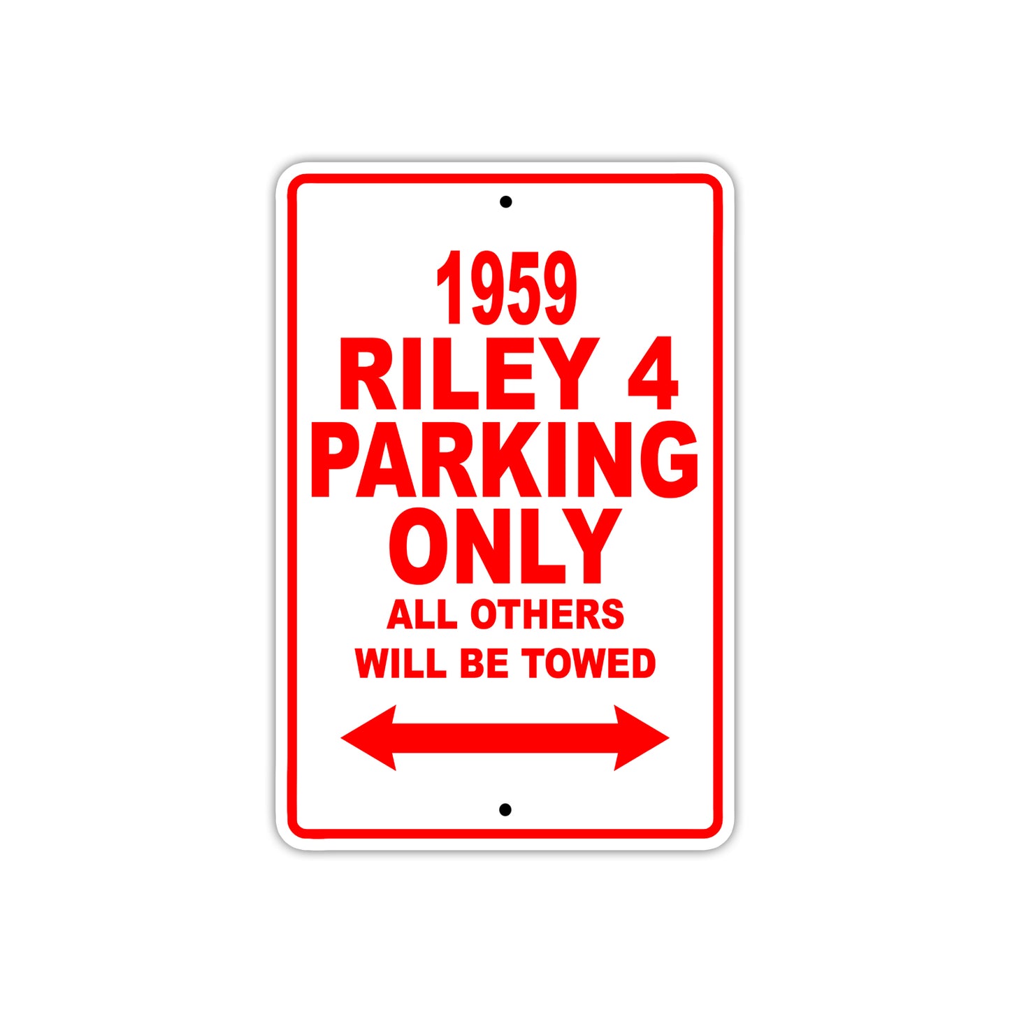 1959 Riley 4 Parking Only All Others Will Be Towed Sea Ocean Beach Lake Boat Aluminum Metal Sign Plate