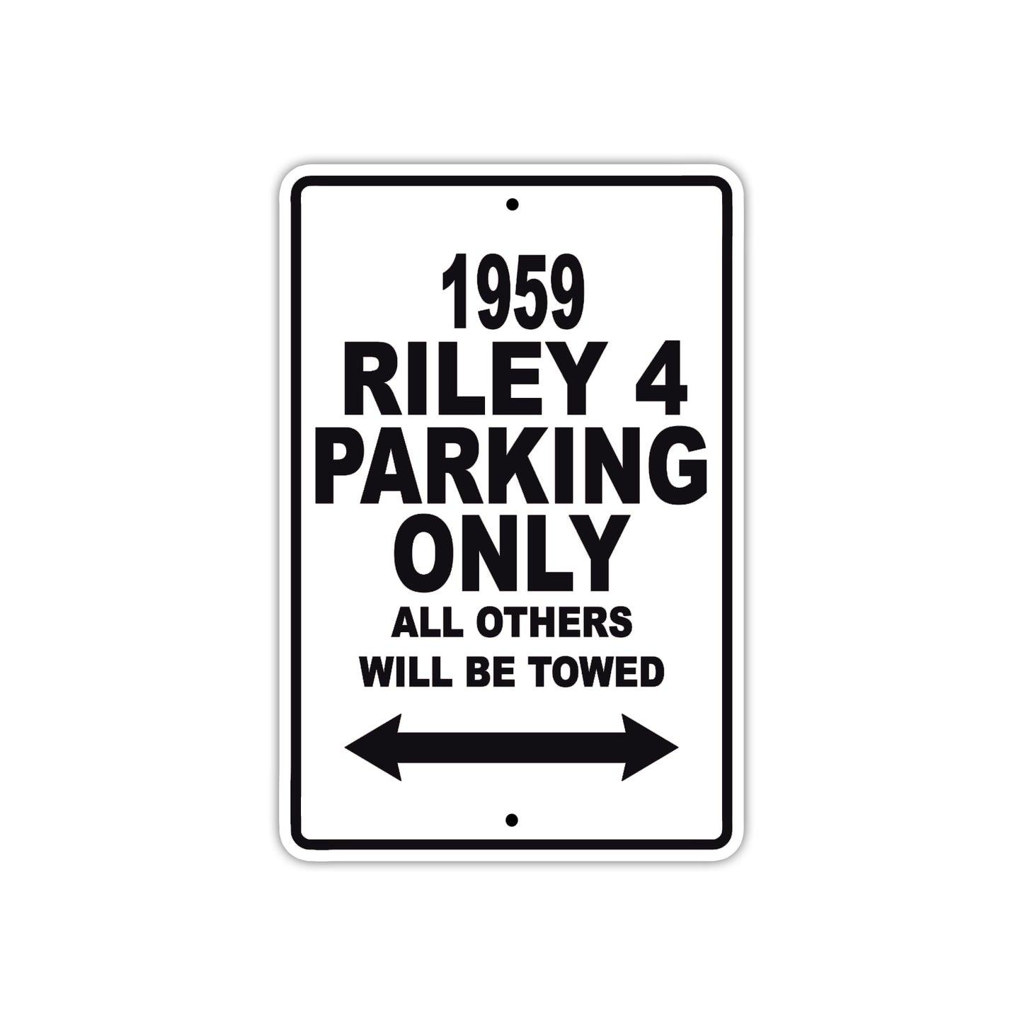 1959 Riley 4 Parking Only All Others Will Be Towed Sea Ocean Beach Lake Boat Aluminum Metal Sign Plate