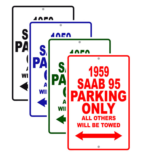 1959 Saab 95 Parking Only All Others Will Be Towed Sea Ocean Beach Lake Boat Aluminum Metal Sign Plate