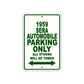 1959 Sera Automobile Parking Only All Others Will Be Towed Sea Ocean Beach Lake Boat Aluminum Metal Sign Plate