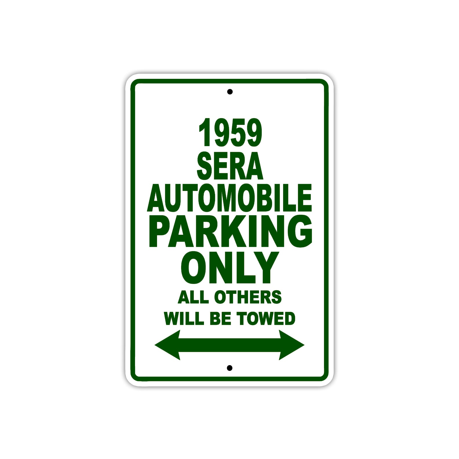 1959 Sera Automobile Parking Only All Others Will Be Towed Sea Ocean Beach Lake Boat Aluminum Metal Sign Plate