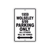 1959 Wolseley 6/99 Parking Only All Others Will Be Towed Sea Ocean Beach Lake Boat Aluminum Metal Sign Plate