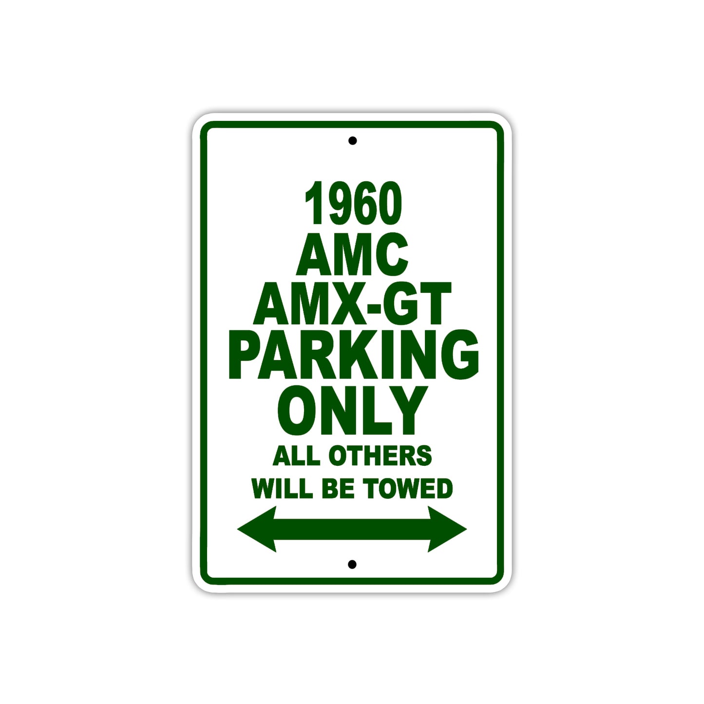 1960 AMC AMX-GT Parking Only All Others Will Be Towed Sea Ocean Beach Lake Boat Aluminum Metal Sign Plate