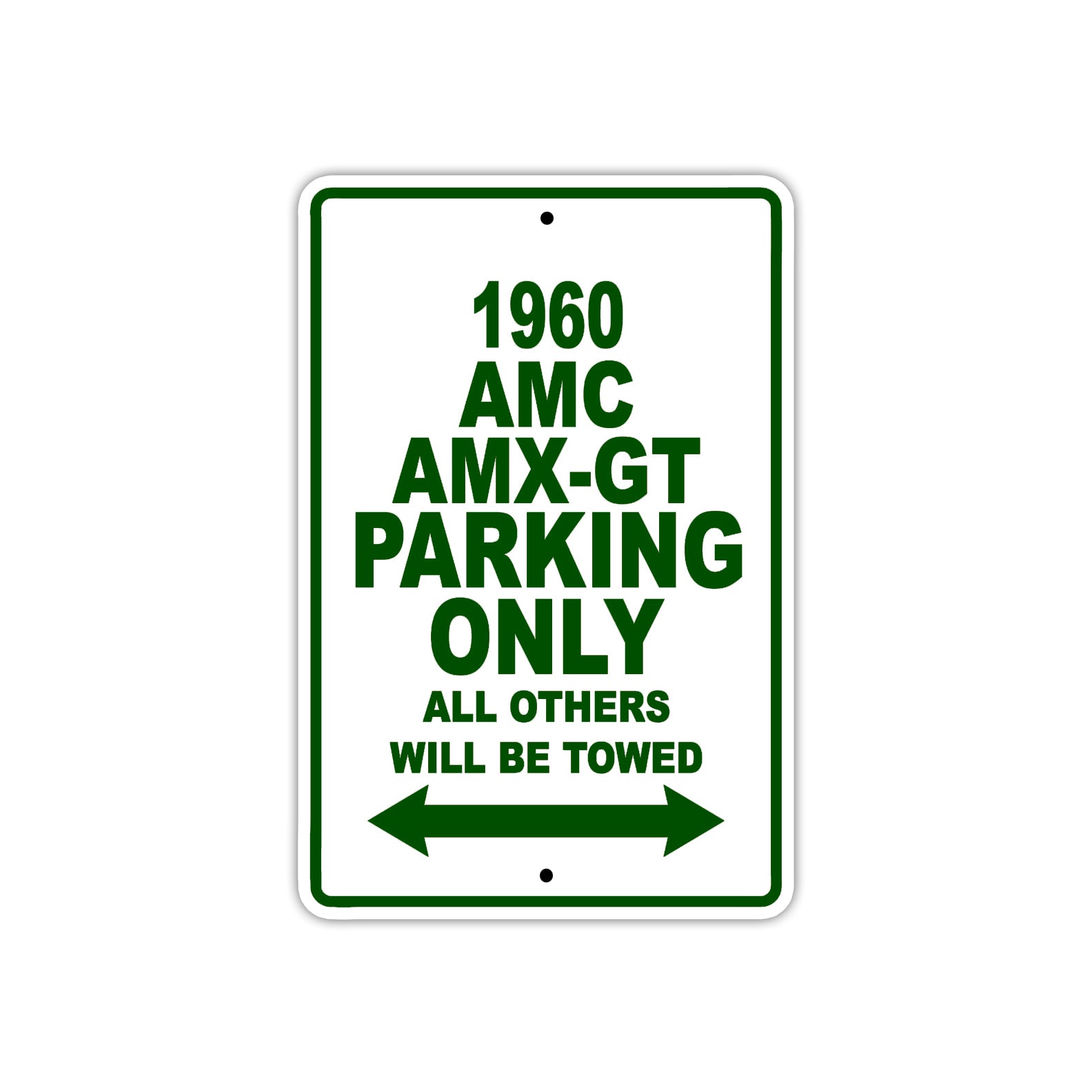 1960 AMC AMX-GT Parking Only All Others Will Be Towed Sea Ocean Beach Lake Boat Aluminum Metal Sign Plate