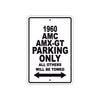 1960 AMC AMX-GT Parking Only All Others Will Be Towed Sea Ocean Beach Lake Boat Aluminum Metal Sign Plate
