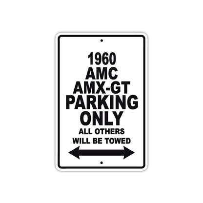 1960 AMC AMX-GT Parking Only All Others Will Be Towed Sea Ocean Beach Lake Boat Aluminum Metal Sign Plate